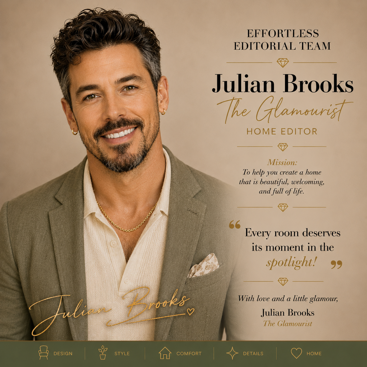 Julian Brooks, Home Editor and The Glamourist